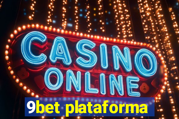 9bet plataforma